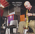 more together than alone, Lol Coxhill