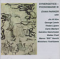 SYNERGETICS PHONOMANIE III, Evan Parker