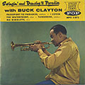 Swingin' and Dancing to Paradise, Buck Clayton