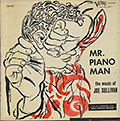 Mr. Piano Man, Joe Sullivan