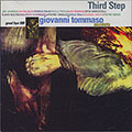 Third Step - Good Bye 900, Giovanni Tommaso