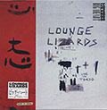 Lounge Lizards,  Lounge Lizards