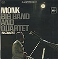 Big Band And Quartet In Concert, Thelonious Monk