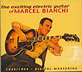 The exciting electric guitar, Marcel Bianchi