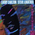no substitutions Live in Osaka, Larry Carlton , Steve Lukather
