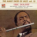 Eric Dolphy - The many face of jazz vol.13, Eric Dolphy