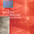 The complete Johnny Mercer Songbooks, Anita O'Day ,   Various Artists