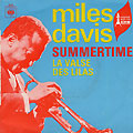 Summertime - La valse des Lilas, Miles Davis
