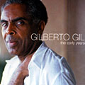 the early years, Gilberto Gil