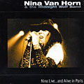 Nina live...and alive in Paris, Nina Van Horn