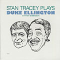 Stan Tracey plays Duke Ellington with Roy Babbington, Stan Tracey