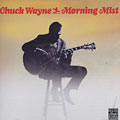 Morning mist, Chuck Wayne