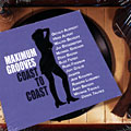 Maximum Grooves - Coast to Coast,   Various Artists