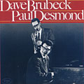 Dave Brubeck / Paul Desmond, Dave Brubeck , Paul Desmond