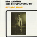 Autumn leaves, Ben Webster