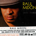 State of mind, Raul Midon