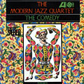 The comedy,  Modern Jazz Quartet