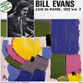 Live in Paris, 1972 Vol. 2, Bill Evans