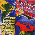 Rendez-vous Brasil/Cuba, Jane Bunnett
