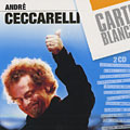 Carte Blanche, Andre Ceccarelli