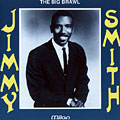 The Big Brawl, Jimmy Smith