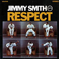 Respect, Jimmy Smith