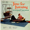 Time to listen, Richard Hayman