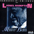Mostly Blues, Lionel Hampton