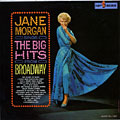 Sings the big hits from Broadway, Jane Morgan