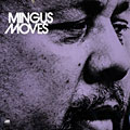 Mingus moves, Charles Mingus