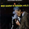 Eric Dolphy in Europe, Vol.2, Eric Dolphy