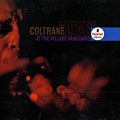 Live At The Village Vanguard, John Coltrane