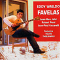 Favelas, Eddy Waeldo