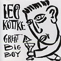 great big boy, Leo Kottke