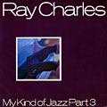 my kind of jazz part 3, Ray Charles