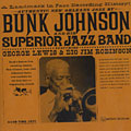 Bunk Johnson and his superior jazz band, Bunk Johnson