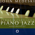 Piano Jazz, Marian McPartland , John Medeski