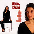 all you need is a song,  Alice & Ccile