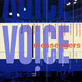 Lumire d'automne,  Voice Messengers