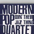 Doin' Their Jazz Thing,  Modern Pop Quartet