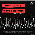 Hi Fi -ing Herd, Woody Herman