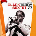 Clark Terry sextet '77, Clark Terry