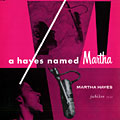 A hayes named martha, Martha Hayes