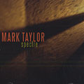 Spectre, Mark Taylor