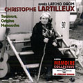 Toujours, Origine Manouche, Christophe Lartilleux