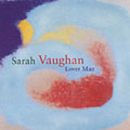 Lover man, Sarah Vaughan