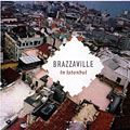 Brazaville In istanbul,  Various Artists
