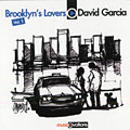 Brooklyn's lovers vol.1, David Garcia