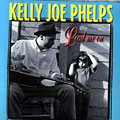 Lead me on, Kelly Joe Phelps