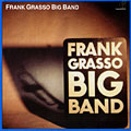 Frank Grasso Big Band, Frank Grasso